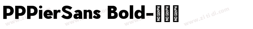 PPPierSans Bold字体转换